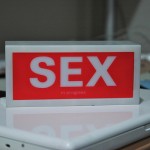 "Sex In Progress?" Nope.. not over here.